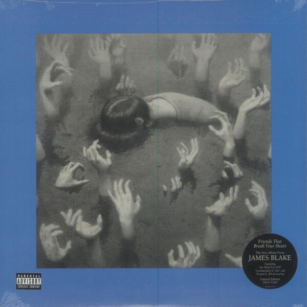 James Blake – Friends That Break Your Heart